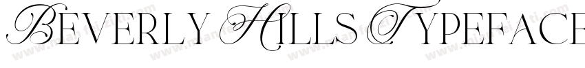 Beverly Hills Typeface字体转换